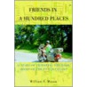 Friends In A Hundred Places door William F. Mason
