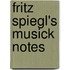 Fritz Spiegl's Musick Notes