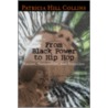 From Black Power to Hip Hop door Patricia Hill Collins