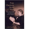 From Charity to Social Work door Elizabeth Agnew