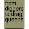 From Diggers To Drag Queens door Fiona Nicoll