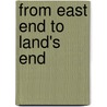 From East End To Land's End by Susan Soyinka