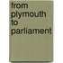 From Plymouth To Parliament