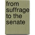 From Suffrage to the Senate