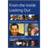From The Inside Looking Out by Jeanette A. Auger