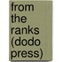 From the Ranks (Dodo Press)