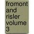 Fromont And Risler Volume 3