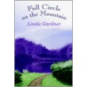 Full Circle On The Mountain door Linda Gardner