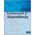 Fundamentals Of Anaesthesia