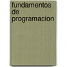 Fundamentos de Programacion door Raul Carraco Vallinot