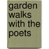 Garden Walks with the Poets