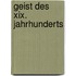 Geist Des Xix. Jahrhunderts
