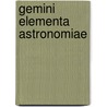 Gemini Elementa Astronomiae door Geminus