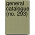 General Catalogue (No. 293)