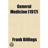General Medicine (Volume 1) door Frank Billings