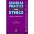 General Practice and Ethics