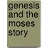 Genesis And The Moses Story