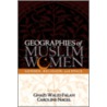 Geographies of Muslim Women by Sperling/Sack.
