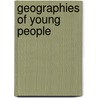 Geographies of Young People by Stuart C. Aitken
