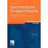 Geometrische Gruppentheorie door Stephan Rosebrock