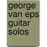 George Van Eps Guitar Solos door G. Van