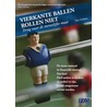 Vierkante ballen rollen niet