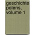 Geschichte Polens, Volume 1