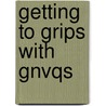 Getting To Grips With Gnvqs door Geoff Hayward