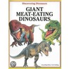 Giant Meat-Eating Dinosaurs door Onbekend