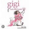 Gigi, God's Little Princess door Thomas Nelson Publishers