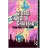 Global Change And Challenge by Robert Bennett