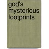 God's Mysterious Footprints door Frances Engle