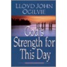 God's Strength for This Day by Lloyd John Ogilvie