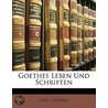 Goethes Leben Und Schriften door Karl Goedeke