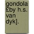 Gondola £By H.S. Van Dyk].