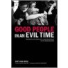 Good People in an Evil Time by Svetlana Broz