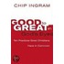 Good to Great in God's Eyes