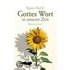Gottes Wort in unserer Zeit