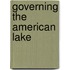 Governing The American Lake