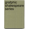 Grafphic Shakespeare Series by Hillary Burningham