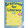 Grammar For Literacy Year 6 door David Orme