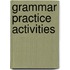 Grammar Practice Activities