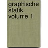Graphische Statik, Volume 1 by Karl Culmann
