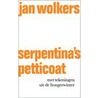 Serpentina's petticoat by Jan Wolkers