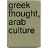 Greek Thought, Arab Culture