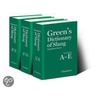 Green's Dictionary Of Slang by Jonathon Green