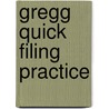 Gregg Quick Filing Practice door Jeffrey R. Stewart
