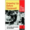 Growing Up Before Stonewall by Peter M. Nardi