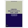 Großbritannien 1500 - 2000 by Peter Wende