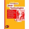 Grundkurs Java-Technologien by Erwin Merker